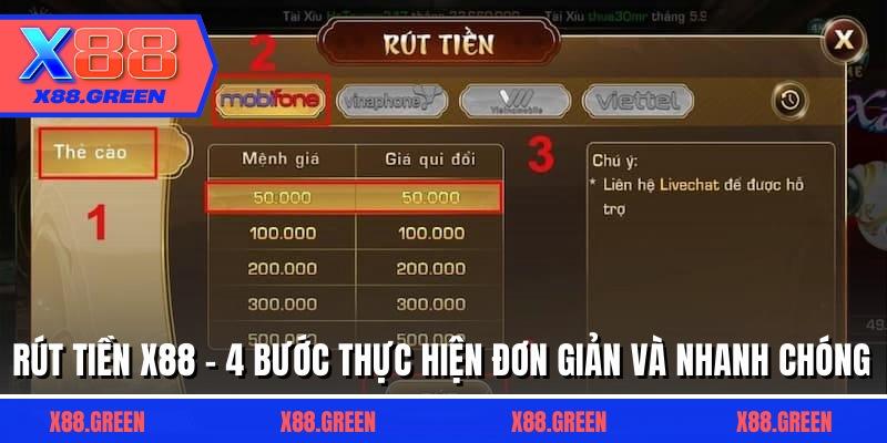 Rút Tiền X88 - 4 Bước Thực Hiện Đơn Giản Và Nhanh Chóng